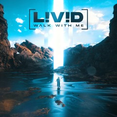 L!V!D - Walk With Me