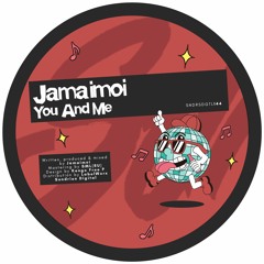 PREMIERE: Jamaimoi - You And Me [Sundries]