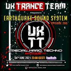 UkTranceTeam Pres. Earthquake Sound System 295 (Special Hard Techno Episode IV)