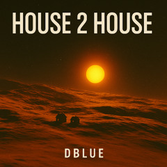 House 2 House
