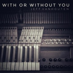 With Or Without You