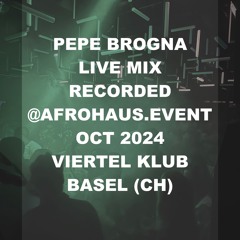 LIVE MIX AFROHAUS.EVENT, VIERTEL KLUB - BASEL (CH) 10/24
