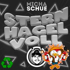 ♻️ Micha Schue - Sternhagelvoll (BoTEKKe Remix) [HARDSTYLE] ♻️