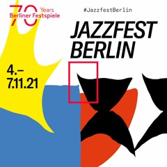 JazzFestBerlin - Jozi Playlist
