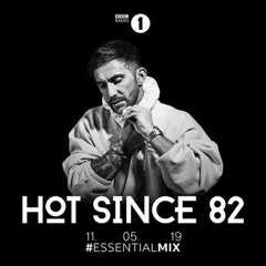 Hot Since 82 - Essential Mix (BBC Radio 1) 11-05-2019