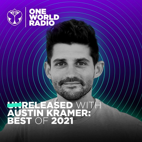 UNreleased With Austin Kramer #34 (Best Of 2021)