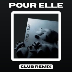 SDM - POUR ELLE (Club Remix)