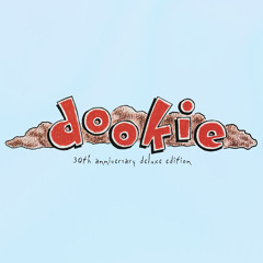 Dookie (30th Anniversary Deluxe Edition)