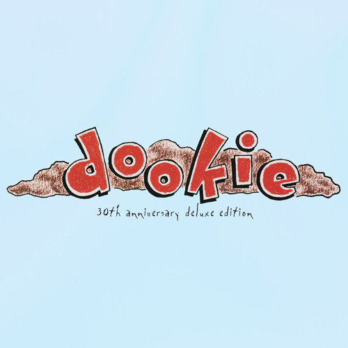 Dookie (30th Anniversary Deluxe Edition)