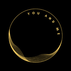 You and me