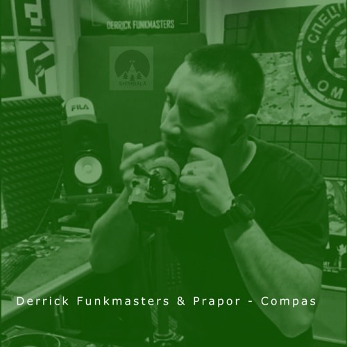 Derrick Funkmasters & Prapor - Compass