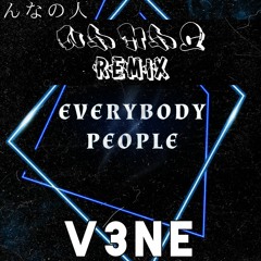 VENE - EVERYBODY PEOPLE (WAMAO Remix)