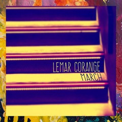 PREMIERE: Lemar Corange — March (Theus Mago Remix) [Paradise Children Records]