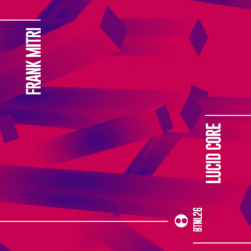 Frank Mitri - Lucid Core - BTNL26