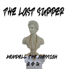 The Last Supper (feat. A.O.U.)