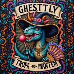 GHESTTLY Dj7  Psy Trance - Complexo Tropa Do  Mantem 18/01/2025.WAV