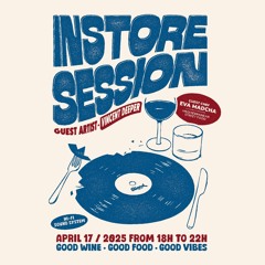 INSTORE SESSION - 17 Avril - Vincent Deeper