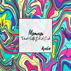 David Guetta feat. Kid Cudi - Memories (Kealen Remix)