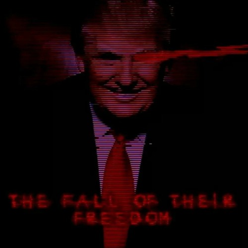 The Fall of Their Freedom - [A Donald Trump MEGALOVANIA]