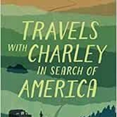 Read PDF EBOOK EPUB KINDLE Travels with Charley in Search of America by John Steinbec