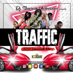 Dj Stunna Unknown Presents Traffic (2020 Dancehall Mix)