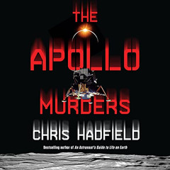 View EPUB 📮 The Apollo Murders by  Chris Hadfield,Ray Porter,Mulholland Books [EPUB