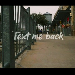 Text Me Back (Feat. Jomie)