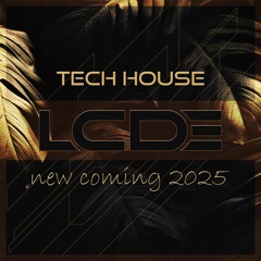 Tech House - New Coming 2025