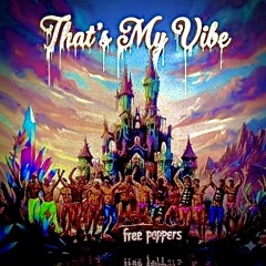 That’s My Vibe