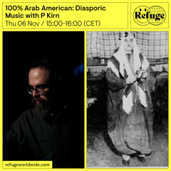 100% Arab American: Diasporic Music - P Kirn - 06 Nov 2025