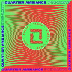 Quartier Ambiancé #2 - Timéo (La Rennes des Voyous) - Into House Music, With Love [Vinyl Only]