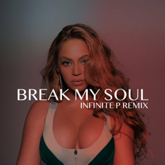 Break My Soul Remix (Beyonce)