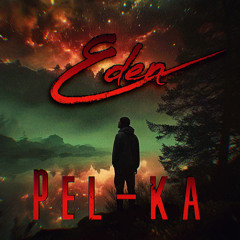 *Eden*