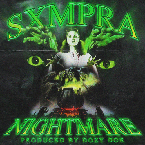 Stream NIGHTMARE by SXMPRA | Listen online for free on SoundCloud