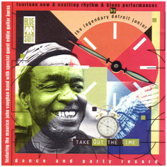 Baby Workout (feat. Detroit Junior, Maurice John Vaughn, B J Emery & Eddie Burns)