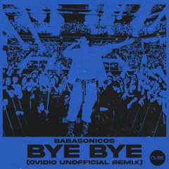 Babasonicos - Bye Bye (Ovidio Unofficial Remix)