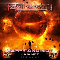 Heppy & Riot - Jam Hot (Original Mix)