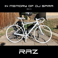 In Memory of DJ Spira: II