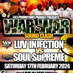 War Is War Soul Supreme vs Luv Injection 2024.m4a