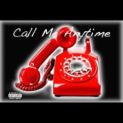 True - Call Me Anytime