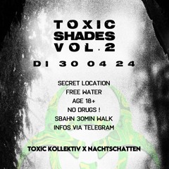 Toxic Shades Vol. 2 | tobasco