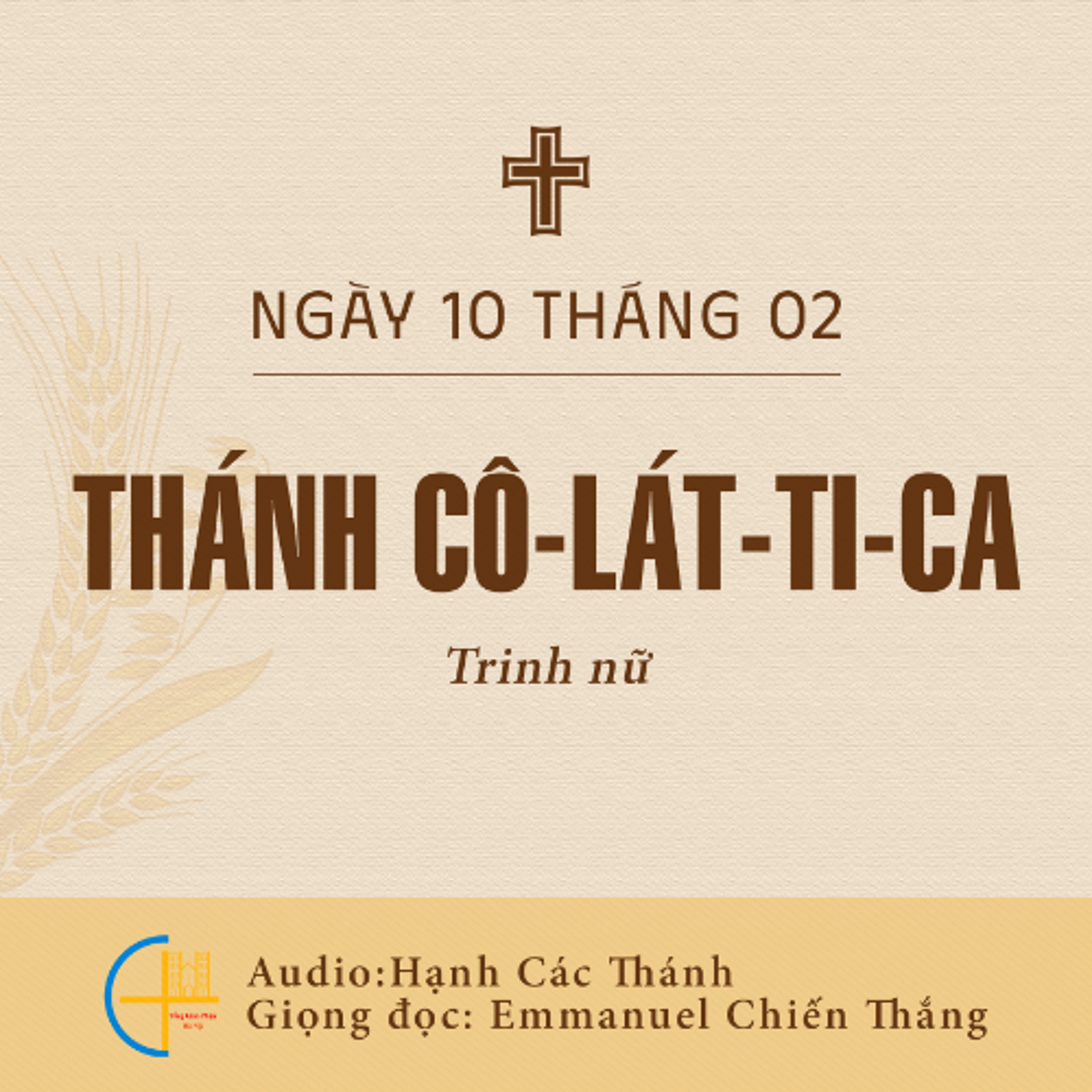 Ngày 10-02: Thánh Cô-lát-ti-ca, Trinh nữ