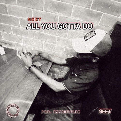 01.AlL yOu GoTta Do (Intro)