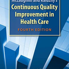 READ KINDLE 📘 McLaughlin and Kaluzny's Continuous Quality Improvement In Health Care
