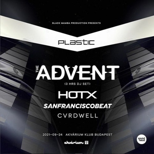 Opening Set At Plastic pres. The Advent at Akvárium Klub 24 - 09 - 2021
