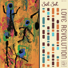 PREMIERE: John Beltran presents Sol Set - Love Revolution [All Good Music]