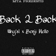 back 2 back (feat. Benji Mello)