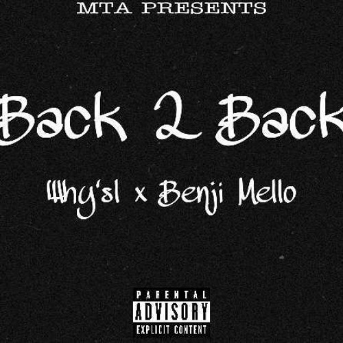 back 2 back (feat. Benji Mello)