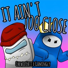 ChewieCatt x Gamingly / It Ain't Too Close - BlueDetective's Mashup Tournament