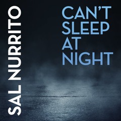 Can't sleep at night